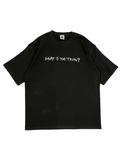 OVER SIZE TEE / WHAT IS THE TRUTH?